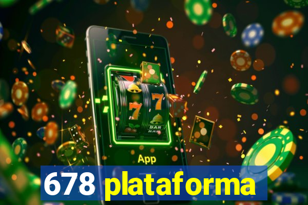 678 plataforma